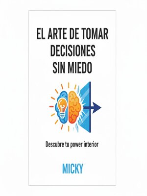 cover image of El arte de decidir sin miedo